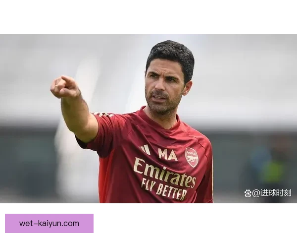 阿尔特塔战术核心分析：战术灵活性与球队竞争力增强的迹象